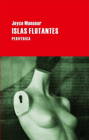 ISLAS FLOTANTES | 9788492865611 | MANSOUR, JOYCE | Llibreria Aqualata | Comprar libros en catalán y castellano online | Comprar libros Igualada