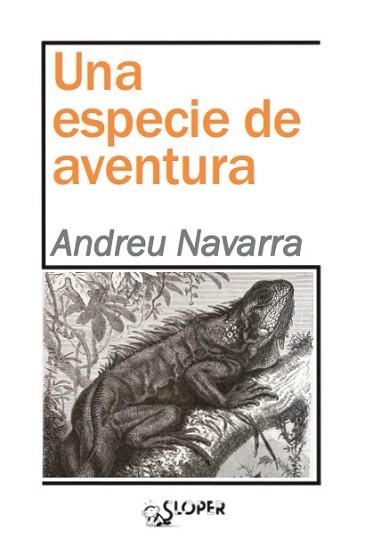 UNA ESPECIE DE AVENTURA | 9788417200251 | NAVARRA, ANDREU | Llibreria Aqualata | Comprar libros en catalán y castellano online | Comprar libros Igualada