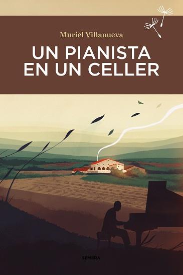 UN PIANISTA EN UN CELLER | 9788416698899 | VILLANUEVA, MURIEL | Llibreria Aqualata | Comprar llibres en català i castellà online | Comprar llibres Igualada