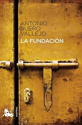 FUNDACIÓN, LA | 9788467033335 | BUERO VALLEJO, ANTONIO | Llibreria Aqualata | Comprar libros en catalán y castellano online | Comprar libros Igualada