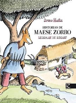 HISTORIAS DE MAESE ZORRO | 9788496957824 | HEITZ, BRUNO | Llibreria Aqualata | Comprar libros en catalán y castellano online | Comprar libros Igualada