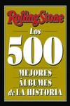 ROLLING STONE - LOS 500 MEJORES ÁLBUMES DE LA HISTORIA | 9788419234056 | ROLLING STONE | Llibreria Aqualata | Comprar llibres en català i castellà online | Comprar llibres Igualada