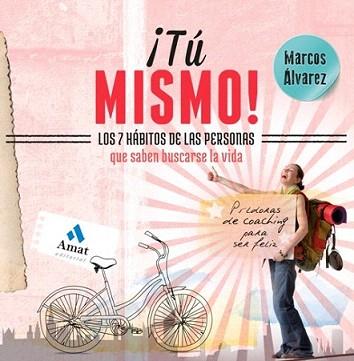 TU MISMO! | 9788497357449 | ALVAREZ OROZCO, MARCOS | Llibreria Aqualata | Comprar libros en catalán y castellano online | Comprar libros Igualada