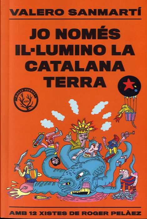 JO NOMÉS IL.LUMINO LA CATALANA TERRA | 9788412316506 | SANMARTI, VALERO | Llibreria Aqualata | Comprar llibres en català i castellà online | Comprar llibres Igualada