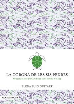 CORONA DE LES SIS PEDRES, LA | 9788419590091 | PUIG GUITART, ELENA | Llibreria Aqualata | Comprar llibres en català i castellà online | Comprar llibres Igualada
