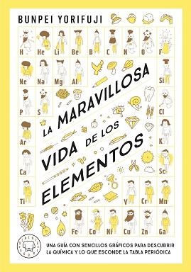 MARAVILLOSA VIDA DE LOS ELEMENTOS, LA | 9788419654830 | YORIFUJI, BUNPEI | Llibreria Aqualata | Comprar llibres en català i castellà online | Comprar llibres Igualada