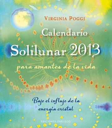 2013 CALENDARIO SOLILUNAR | 9788497778664 | POGGI, VIRGINIA | Llibreria Aqualata | Comprar llibres en català i castellà online | Comprar llibres Igualada