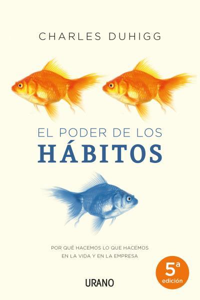 PODER DE LOS HÁBITOS, EL | 9788479538163 | DUHIGG, CHARLES | Llibreria Aqualata | Comprar llibres en català i castellà online | Comprar llibres Igualada