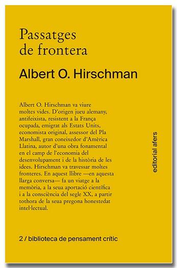 PASSATGES DE FRONTERA | 9788418618277 | HIRSCHMAN, ALBERT O. | Llibreria Aqualata | Comprar llibres en català i castellà online | Comprar llibres Igualada