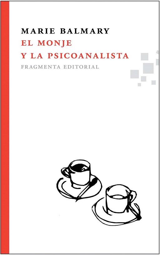 MONJE Y LA PSICOANALISTA, EL | 9788492416370 | BLAMARY, MARIE | Llibreria Aqualata | Comprar llibres en català i castellà online | Comprar llibres Igualada