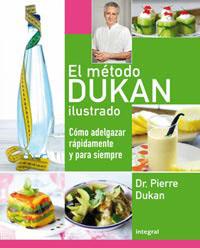 METODO DUKAN ILUSTRADO, EL | 9788492981007 | DUKAN, PIERRE | Llibreria Aqualata | Comprar llibres en català i castellà online | Comprar llibres Igualada