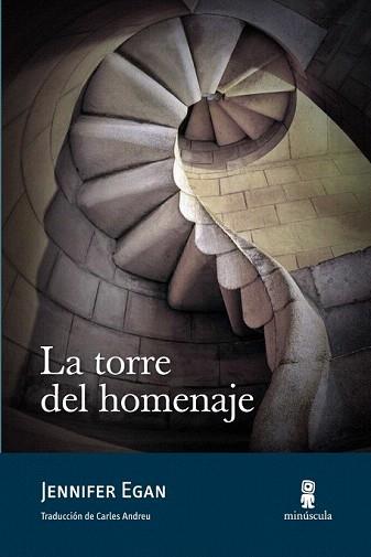 TORRE DEL HOMENAJE, LA | 9788495587985 | EGAN, JENNIFER | Llibreria Aqualata | Comprar libros en catalán y castellano online | Comprar libros Igualada