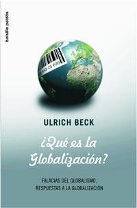 QUE ES LA GLOBALIZACION? | 9788449320910 | BECK, ULRICH | Llibreria Aqualata | Comprar libros en catalán y castellano online | Comprar libros Igualada