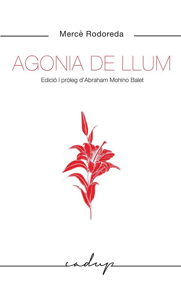 AGONIA DE LLUM | 9788412455748 | RODOREDA, MERCÈ | Llibreria Aqualata | Comprar libros en catalán y castellano online | Comprar libros Igualada