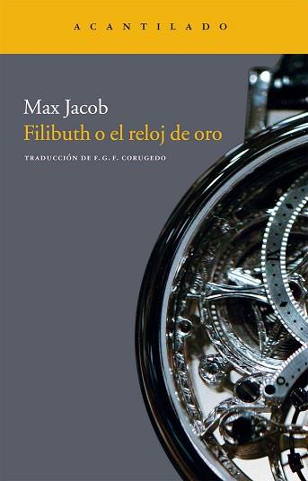 FILIBUTH O EL RELOJ DE ORO | 9788415277569 | JACOB, MAX | Llibreria Aqualata | Comprar libros en catalán y castellano online | Comprar libros Igualada