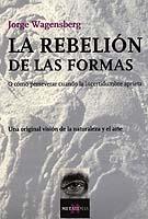 REBELION DE LAS FORMAS (METATEMAS 84) | 9788483109755 | WAGENSBERG, JORGE | Llibreria Aqualata | Comprar llibres en català i castellà online | Comprar llibres Igualada