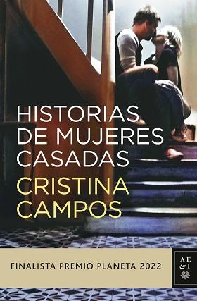 HISTORIAS DE MUJERES CASADAS | 9788408265610 | CAMPOS, CRISTINA | Llibreria Aqualata | Comprar libros en catalán y castellano online | Comprar libros Igualada