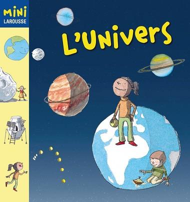 UNIVERS, L' (MINI LAROUSSE) | 9788480169530 | Llibreria Aqualata | Comprar llibres en català i castellà online | Comprar llibres Igualada