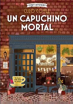 UN CAPUCHINO MORTAL (COZY MYSTERY) | 9788419599391 | COYLE, CLEO | Llibreria Aqualata | Comprar llibres en català i castellà online | Comprar llibres Igualada