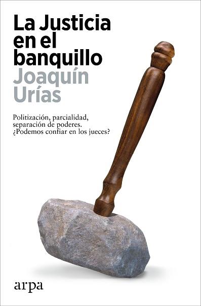 JUSTICIA EN EL BANQUILLO, LA | 9788419558794 | URÍAS, JOAQUÍN | Llibreria Aqualata | Comprar libros en catalán y castellano online | Comprar libros Igualada