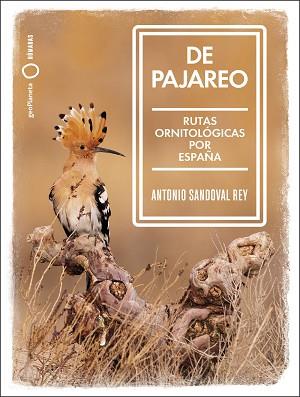 DE PAJAREO | 9788408251514 | SANDOVAL, ANTONIO | Llibreria Aqualata | Comprar llibres en català i castellà online | Comprar llibres Igualada