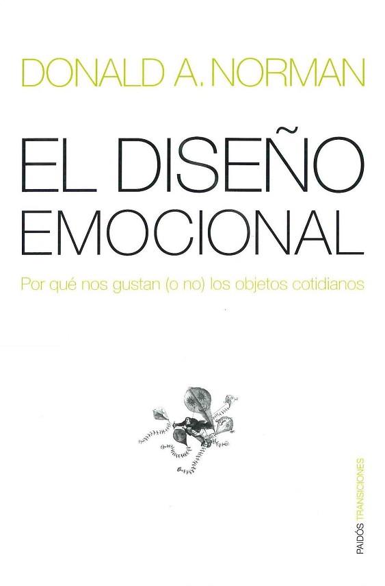 DISEÑO EMOCIONAL, EL (TRANSICIONES 58) | 9788449317293 | NORMAN, DONALD A. | Llibreria Aqualata | Comprar llibres en català i castellà online | Comprar llibres Igualada