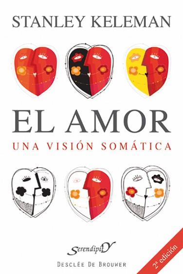 AMOR, EL. UNA VISION SOMATICA (SERENDIPITY 60) | 9788433015662 | KELEMAN, STANLEY | Llibreria Aqualata | Comprar llibres en català i castellà online | Comprar llibres Igualada