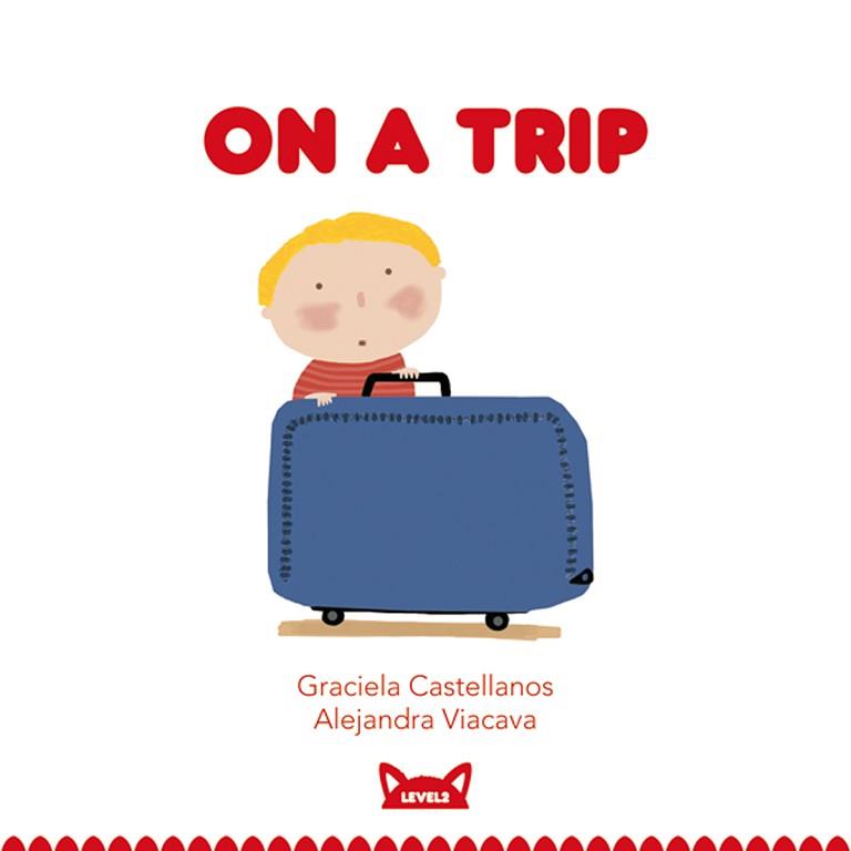 ON A TRIP | 9788415207450 | CASTELLANOS, GRACIELA | Llibreria Aqualata | Comprar llibres en català i castellà online | Comprar llibres Igualada