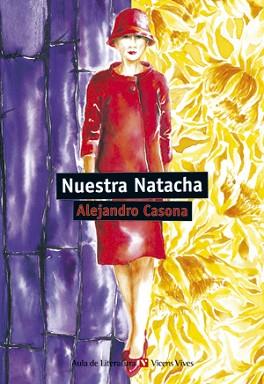 NUESTRA NATACHA | 9788431681616 | CASONA, ALEJANDRO | Llibreria Aqualata | Comprar libros en catalán y castellano online | Comprar libros Igualada