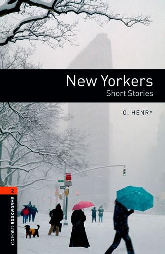 NEW YORKERS (BOOKWORMS LEVEL 2) | 9780194610438 | HENRY, O. | Llibreria Aqualata | Comprar libros en catalán y castellano online | Comprar libros Igualada