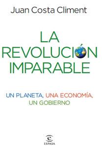 REVOLUCION IMPARABLE, LA | 9788467032925 | COSTA CLIMENT, JUAN | Llibreria Aqualata | Comprar llibres en català i castellà online | Comprar llibres Igualada