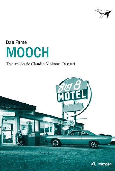 MOOCH | 9788493805180 | FANTE, DAN | Llibreria Aqualata | Comprar llibres en català i castellà online | Comprar llibres Igualada