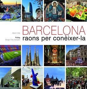 BARCELONA. RAONS PER CONÈIXER-LA | 9788497858861 | OLLÉ, ALBERT | Llibreria Aqualata | Comprar libros en catalán y castellano online | Comprar libros Igualada