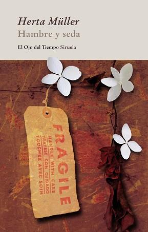 HAMBRE Y SEDA (OJO DEL TIEMPO 64) | 9788498416190 | MULLER, HERTA | Llibreria Aqualata | Comprar llibres en català i castellà online | Comprar llibres Igualada