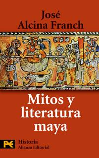 MITOS Y LITERATURA MAYA (LB H 4114) | 9788420661674 | ALCINA FRANCH JOSE | Llibreria Aqualata | Comprar llibres en català i castellà online | Comprar llibres Igualada