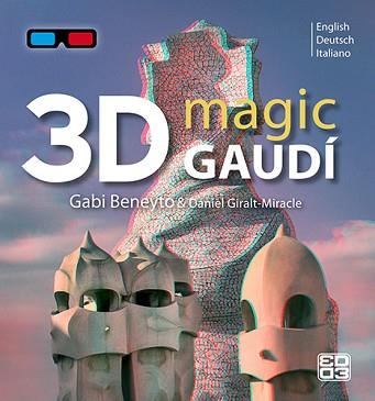 MAGIC GAUDÍ 3D (ENGLISH - DEUTSCH - ITALIANO) | 9788484785569 | GIRALT RODRÍGUEZ, DANIEL/BENEYTO DOMÈNECH, GABI/RAMOS CARDONA, ARACELI/GRAU LÓPEZ, ÒSCAR | Llibreria Aqualata | Comprar llibres en català i castellà online | Comprar llibres Igualada