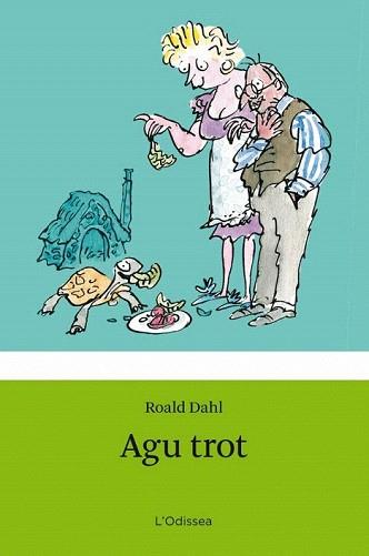 AGU TROT (ODISSEA VERDA 7) | 9788499320854 | DAHL, ROALD | Llibreria Aqualata | Comprar llibres en català i castellà online | Comprar llibres Igualada