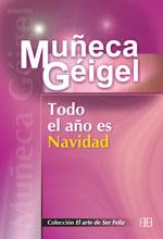 TODO EL AÑO ES NAVIDAD | 9788489897687 | GEIGEL, MUÑECA | Llibreria Aqualata | Comprar llibres en català i castellà online | Comprar llibres Igualada