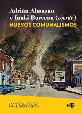 NUEVOS COMUNALISMOS | 9788418273889 | VARIOS AUTORES | Llibreria Aqualata | Comprar llibres en català i castellà online | Comprar llibres Igualada
