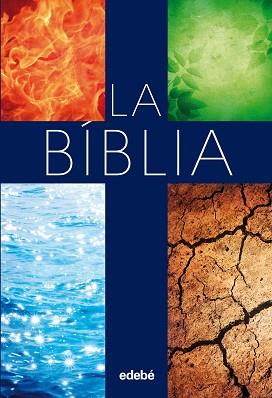 BÍBLIA, LA (EDICIÓ ESCOLAR) | 9788468316093 | EDEBÉ, OBRA COLECTIVA | Llibreria Aqualata | Comprar libros en catalán y castellano online | Comprar libros Igualada
