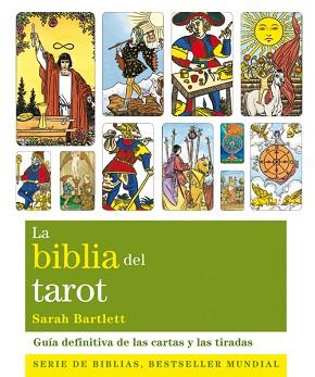 BIBLIA DEL TAROT, LA | 9788484454533 | BARTLETT, SARAH | Llibreria Aqualata | Comprar llibres en català i castellà online | Comprar llibres Igualada