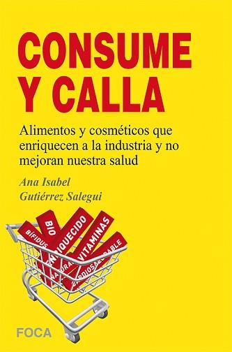 CONSUME Y CALLA!! | 9788496797703 | GUTIÉRREZ SALEGUI, ANA ISABEL | Llibreria Aqualata | Comprar llibres en català i castellà online | Comprar llibres Igualada
