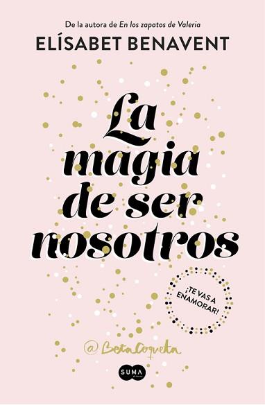 MAGIA DE SER NOSOTROS, LA  (BILOGÍA SOFÍA 2) | 9788491291183 | BENAVENT, ELISABET | Llibreria Aqualata | Comprar llibres en català i castellà online | Comprar llibres Igualada