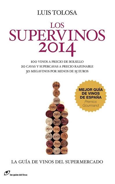 2014 LOS SUPERVINOS | 9788415070368 | TOLOSA, LUIS | Llibreria Aqualata | Comprar llibres en català i castellà online | Comprar llibres Igualada