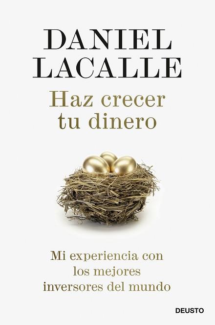 HAZ CRECER TU DINERO | 9788423433629 | LACALLE, DANIEL | Llibreria Aqualata | Comprar libros en catalán y castellano online | Comprar libros Igualada