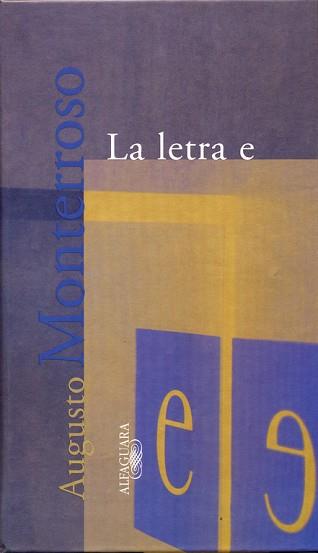 LETRA E, LA (TEXTOS DE ESCRITOR) | 9788420429267 | MONTERROSO, AUGUSTO | Llibreria Aqualata | Comprar llibres en català i castellà online | Comprar llibres Igualada