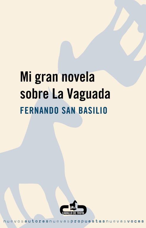 MI GRAN NOVELA SOBRE LA VAGUADA | 9788496594456 | SAN BASILIO, FERNANDO | Llibreria Aqualata | Comprar llibres en català i castellà online | Comprar llibres Igualada