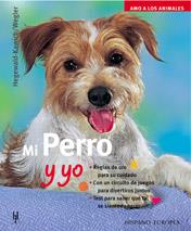 MI PERRO Y YO (AMO A LOS ANIMALES) | 9788425514784 | HEGENWALD-KAWICH, HORST / WEGLER, MONIKA | Llibreria Aqualata | Comprar llibres en català i castellà online | Comprar llibres Igualada