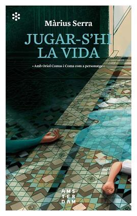 JUGAR-S'HI LA VIDA | 9788417918071 | SERRA, MÀRIUS | Llibreria Aqualata | Comprar libros en catalán y castellano online | Comprar libros Igualada