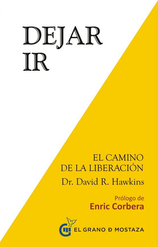 DEJAR IR | 9788494248214 | HAWKINS, DAVID R. | Llibreria Aqualata | Comprar llibres en català i castellà online | Comprar llibres Igualada